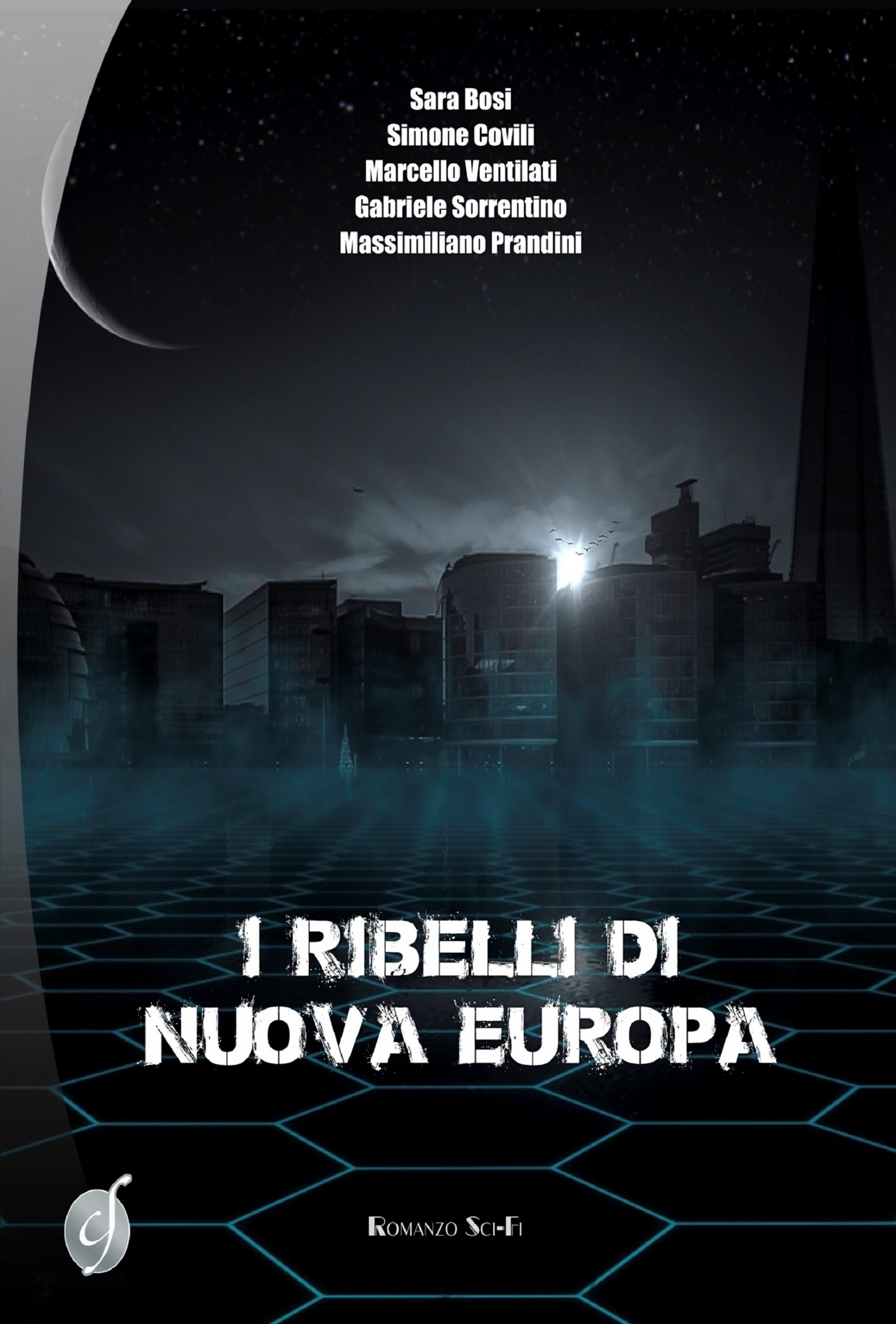I ribelli di Nuova Europa | CIESSE Edizioni